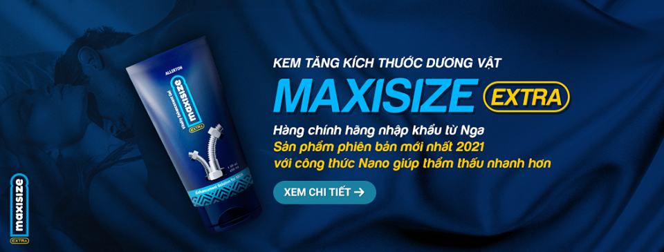 Maxisize Extra - Gel làm to và dài dương vật giúp tăng kích cỡ cậu nhỏ