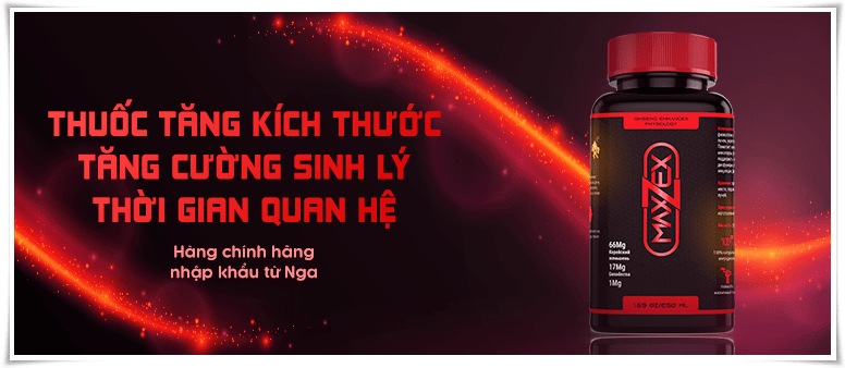 maxzex tăng kích thước dương vật