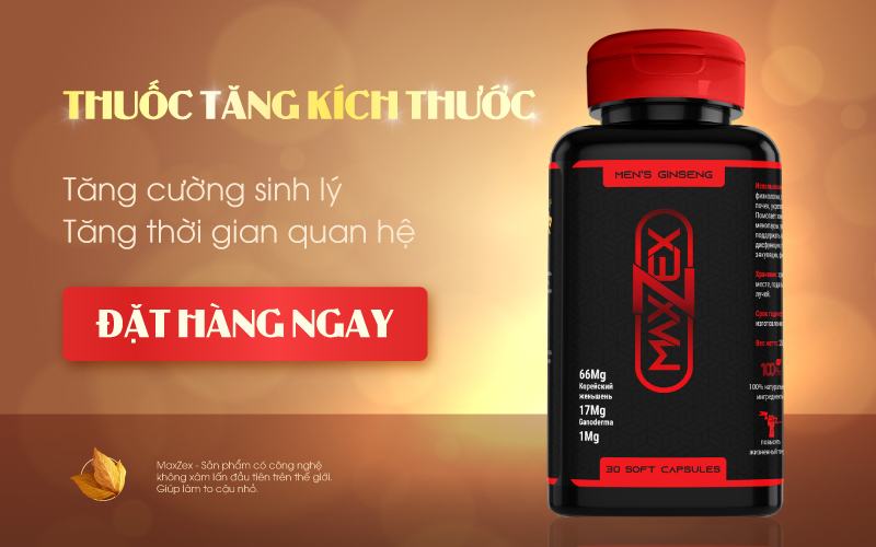 Thuốc Maxzex tăng kích thước cậu nhỏ